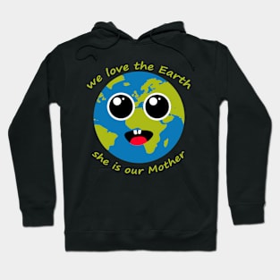 earth is our mother Hoodie